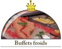 Nos buffets froids